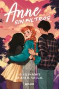 Ebooks gratuitos en pdf para descargar ANNE SIN FILTROS in Spanish DJVU ePub FB2