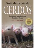 guía de la cría de cerdos-kelly klover-9788428215435 guía de la cría de cerdos-kelly klover-9788428215435