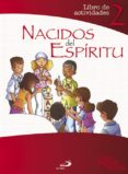 nacidos del espiritu-juan carlos burgos goñi-miguel sanz pareja-maria antonia jorquera-9788428531535 nacidos del espiritu-juan carlos burgos goñi-miguel sanz pareja-maria antonia jorquera-9788428531535