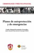 planes de autoproteccion y de emergencias-carlos manuel fernández gonzález-9788429019735 planes de autoproteccion y de emergencias-carlos manuel fernández gonzález-9788429019735