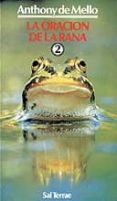 la oracion de la rana 2-anthony de mello-9788429308235 la oracion de la rana 2-anthony de mello-9788429308235
