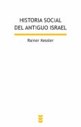 historia social del antiguo israel-rainer kessler-9788430118335 historia social del antiguo israel-rainer kessler-9788430118335