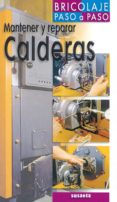 mantener y reparar calderas (bricolaje paso a paso)-roland berger-9788430539635 mantener y reparar calderas (bricolaje paso a paso)-roland berger-9788430539635