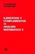 ejercicios y complementos de analisis matematico, 1 (3ª ed.)-jose antonio fernandez viña-9788430908035 ejercicios y complementos de analisis matematico, 1 (3ª ed.)-jose antonio fernandez viña-9788430908035