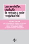 ley sobre trafico, circulacion de vehiculos a motor y seguridad v ial (16ª edicion)-9788430946235 ley sobre trafico, circulacion de vehiculos a motor y seguridad v ial (16ª edicion)-9788430946235