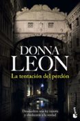 la tentación del perdón-donna leon-9788432234835 la tentación del perdón-donna leon-9788432234835