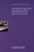 antropologia horizontes educativos-carmelo lison tolosana-9788433832535 antropologia horizontes educativos-carmelo lison tolosana-9788433832535