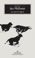 los perros negros-ian mcewan-9788433977335 los perros negros-ian mcewan-9788433977335