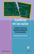 conflicto en las aulas: propuestas educativas-pedro saez ortega-ramon minguez-pilar saura-9788434426535 conflicto en las aulas: propuestas educativas-pedro saez ortega-ramon minguez-pilar saura-9788434426535