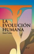 la evolucion humana-daniel turbon borrega-9788434480735 la evolucion humana-daniel turbon borrega-9788434480735