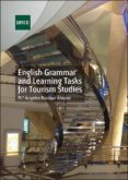 english grammar and learning tasks for tourism studies-mª angeles escobar alvarez-9788436261035 english grammar and learning tasks for tourism studies-mª angeles escobar alvarez-9788436261035