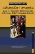 exhortacion y preceptiva para los maestros de escuelas inferiores de la compañia de jesus (ebook)-9788436272635 exhortacion y preceptiva para los maestros de escuelas inferiores de la compañia de jesus (ebook)-9788436272635