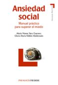 ansiedad social: manual practico para superar el miedo-nieves vera guerrero-gloria maria roldan maldonado-9788436823035 ansiedad social: manual practico para superar el miedo-nieves vera guerrero-gloria maria roldan maldonado-9788436823035