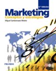 marketing: conceptos y estrategias (6ª ed.)-miguel santesmases mestre-9788436826135 marketing: conceptos y estrategias (6ª ed.)-miguel santesmases mestre-9788436826135