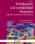 introduccion a la contabilidad financiera (2ª ed.): adaptado a la pequeña y mediana empresa-9788436837735 introduccion a la contabilidad financiera (2ª ed.): adaptado a la pequeña y mediana empresa-9788436837735