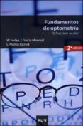 fundamentos de optometria: refraccion ocular (2ª ed.)-w. furlan-j. garcia monreal-9788437073835 fundamentos de optometria: refraccion ocular (2ª ed.)-w. furlan-j. garcia monreal-9788437073835