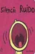 silencio / ruido-leslie patricelli-9788437223735 silencio / ruido-leslie patricelli-9788437223735