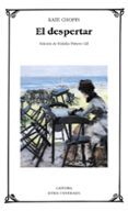 el despertar-kate chopin-9788437630335 el despertar-kate chopin-9788437630335