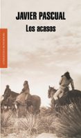 los acasos-javier pascual-9788439722335 los acasos-javier pascual-9788439722335