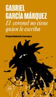 el coronel no tiene quien le escriba-gabriel garcia marquez-9788439729235 el coronel no tiene quien le escriba-gabriel garcia marquez-9788439729235