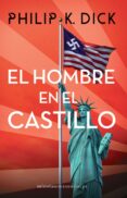 el hombre en el castillo (ebook)-philip k. dick-9788445078235 el hombre en el castillo (ebook)-philip k. dick-9788445078235