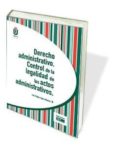derecho administratico. control de la legalidad de los actos admi nistrativos-luis felipe lopez alvarez-9788445420935 derecho administratico. control de la legalidad de los actos admi nistrativos-luis felipe lopez alvarez-9788445420935