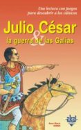 julio cesar y la guerra de las galias-anne-marie zarka-9788446013235 julio cesar y la guerra de las galias-anne-marie zarka-9788446013235