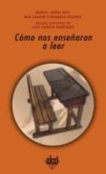 como nos enseñaron a leer: manuales de literatura en españa: 1850 -1960-juan carlos rodriguez-m⪠de mar campos fernandez-figares-gabriel nuñez ruiz-9788446022435 como nos enseñaron a leer: manuales de literatura en españa: 1850 -1960-juan carlos rodriguez-m⪠de mar campos fernandez-figares-gabriel nuñez ruiz-9788446022435
