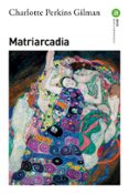 matriarcadia-charlotte perkins gilman-9788446045335 matriarcadia-charlotte perkins gilman-9788446045335