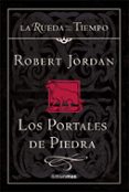 los portales de piedra-robert jordan-9788448034535 los portales de piedra-robert jordan-9788448034535