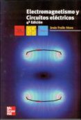 electromagnetismo y circuitos electricos-jesus fraile mora-9788448198435 electromagnetismo y circuitos electricos-jesus fraile mora-9788448198435