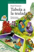 tabola a la teulada-hazel townson-9788448909635 tabola a la teulada-hazel townson-9788448909635