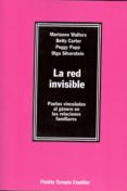 la red invisible pautas vinculadas al genero en las relaciones fa miliares-9788449303135 la red invisible pautas vinculadas al genero en las relaciones fa miliares-9788449303135