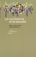 la convivencia en la escuela-gonzalo musitu-maria jesus cava-9788449313035 la convivencia en la escuela-gonzalo musitu-maria jesus cava-9788449313035