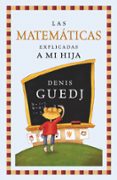 las matematicas explicadas a mi hija-denis guedj-9788449322235 las matematicas explicadas a mi hija-denis guedj-9788449322235