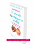 pack el arte de no amargarse la vida + calendario-rafael santandreu-9788449330735 pack el arte de no amargarse la vida + calendario-rafael santandreu-9788449330735