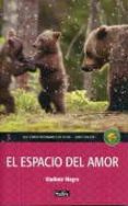 el espacio del amor-vladimir megre-9788461731435 el espacio del amor-vladimir megre-9788461731435