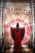 el llibre dels portals-laura gallego-jordi sole i trave-9788466416535 el llibre dels portals-laura gallego-jordi sole i trave-9788466416535
