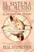 el sistema del mundo (volumen tres del ciclo barroco): libro 3. e l sistema del mundo-neal stephenson-9788466626835 el sistema del mundo (volumen tres del ciclo barroco): libro 3. e l sistema del mundo-neal stephenson-9788466626835