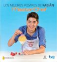 (pe) los mejores postres de fabian (masterchef)-fabian leon parra-9788467040135 (pe) los mejores postres de fabian (masterchef)-fabian leon parra-9788467040135