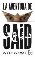 la aventura del said-josep lorman-9788467552935 la aventura del said-josep lorman-9788467552935