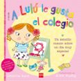 a lulú le gusta el colegio-camilla reid-9788467560435 a lulú le gusta el colegio-camilla reid-9788467560435