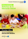 didactica de la educacion infantil. tecnico superior en educacion infantil. formacion profesional para el empleo. pruebas libres-9788467682335 didactica de la educacion infantil. tecnico superior en educacion infantil. formacion profesional para el empleo. pruebas libres-9788467682335