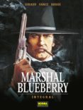 marshal blueberry (ed. integral)-jean giraud-william vance-9788467933635 marshal blueberry (ed. integral)-jean giraud-william vance-9788467933635