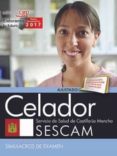 celador. servicio de salud de castilla-la mancha (sescam). simulacros de examen-9788468178035 celador. servicio de salud de castilla-la mancha (sescam). simulacros de examen-9788468178035