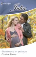 matrimonio en prácticas (ebook)-christine rimmer-9788468718835 matrimonio en prácticas (ebook)-christine rimmer-9788468718835