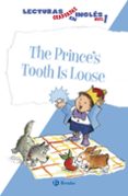 the princes s tooth is loose (lecturas graduadas ingles primer ni vel 2)-9788469600535 the princes s tooth is loose (lecturas graduadas ingles primer ni vel 2)-9788469600535