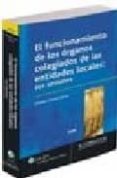 funcionamiento de los organos colegiados de entidades locales: su s sesiones-esteban corral garcia-9788470524035 funcionamiento de los organos colegiados de entidades locales: su s sesiones-esteban corral garcia-9788470524035