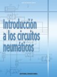 introduccion a los circuitos neumaticos-jose luis valentin labarta-9788470633935 introduccion a los circuitos neumaticos-jose luis valentin labarta-9788470633935