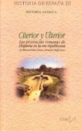 citerior y ulterior: las provincias romanas de hispania en la era republicana-jose manuel roldan hervas-fernando wulff alonso-9788470903335 citerior y ulterior: las provincias romanas de hispania en la era republicana-jose manuel roldan hervas-fernando wulff alonso-9788470903335